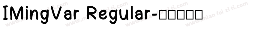 IMingVar Regular字体转换